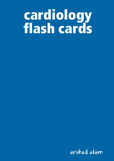 cardiology flash cards