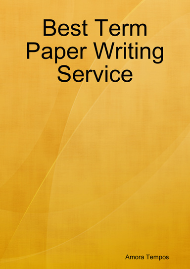 Best Term Paper Writing Service