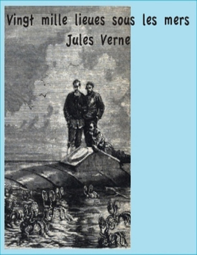 Vingt Mille Lieues Sous les Mers