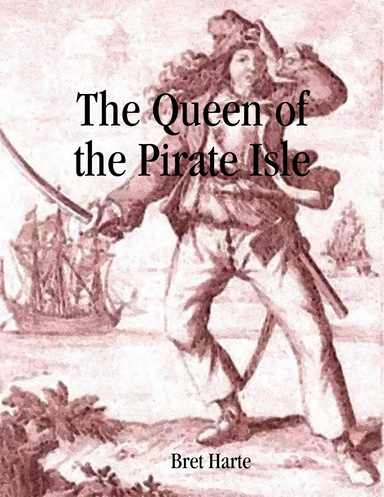 The Queen of the Pirate Isle