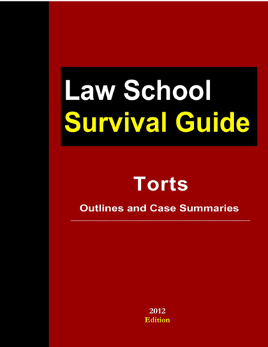 Torts: Outlines and Case Summaries