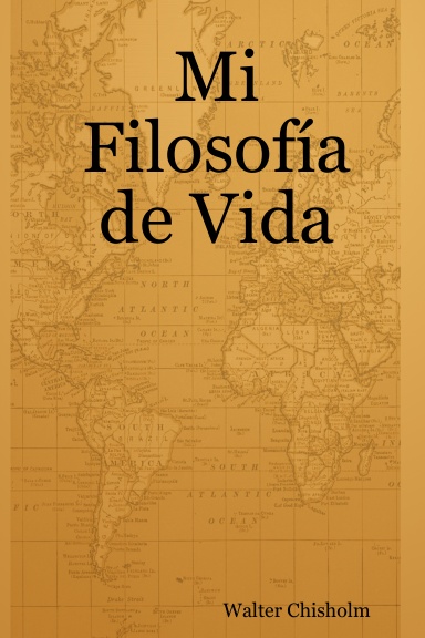 Mi Filosofía de Vida