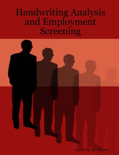 Handwriting Analysis and Employment Screening