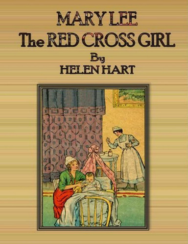 Mary Lee the Red Cross Girl