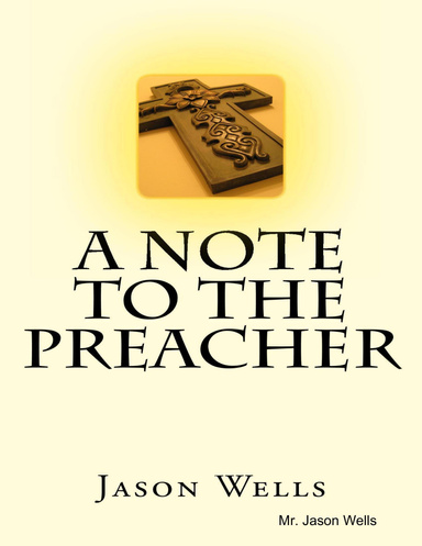 A Note to the Preacher