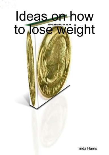 Ideas on how to lose weight