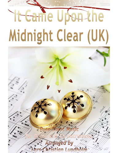 It Came Upon the Midnight Clear (UK) Pure Sheet Music for Organ and Eb Instrument, Arranged by Lars Christian Lundholm