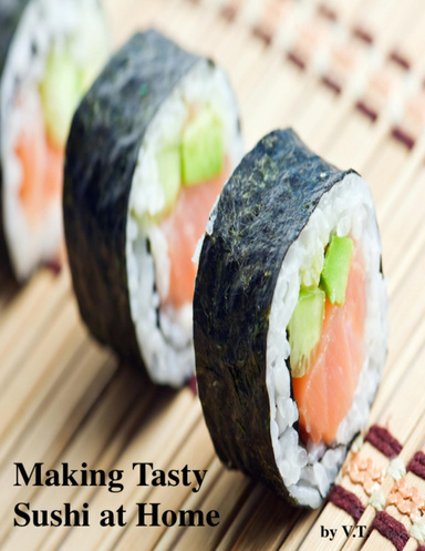 Making Tasty Sushi at Home