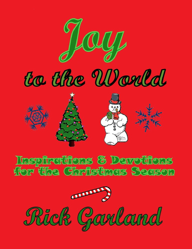 Joy to the World: Inspirations and Devotions for the Christmas Season