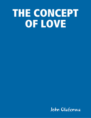 THE CONCEPT OF LOVE