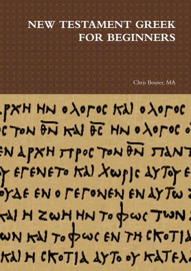 NEW TESTAMENT GREEK FOR BEGINNERS