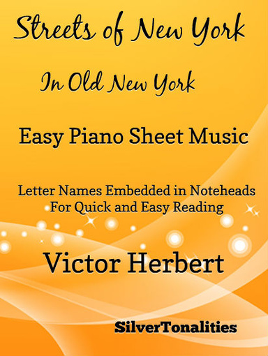 Streets of New York Easy Piano Sheet Music Pdf