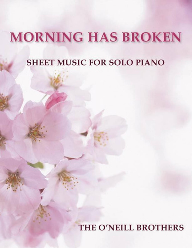 Morning Has Broken: Sheet Music for Solo Piano