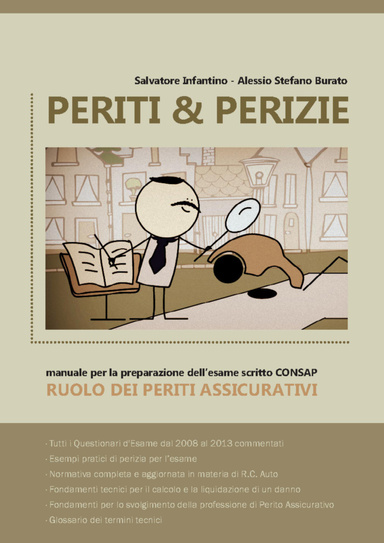 PERITI & PERIZIE - Manuale di preparazione dell'Esame CONSAP per Perito  Assicurativo (Versione e-book)