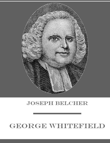 George Whitefield (Illustrated)