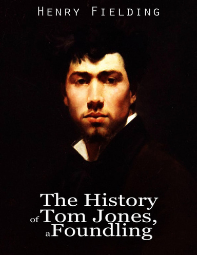 The History of Tom Jones, a Foundling