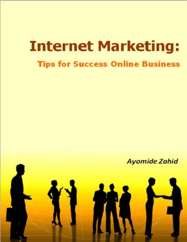 Internet Marketing  : Tips for Success