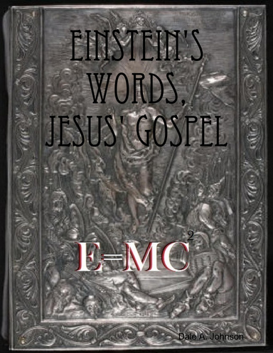 Einstein's Words, Jesus' Gospel