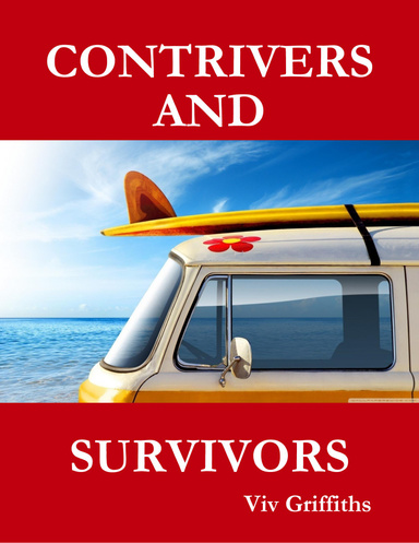 CONTRIVERS AND SURVIVORS