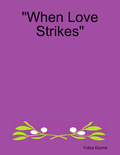 "When Love Strikes"