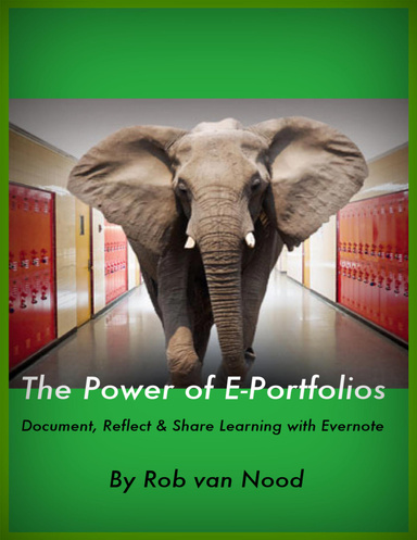 The Power of E-Portfolios: Document, Reflect & Share Learning with Evernote