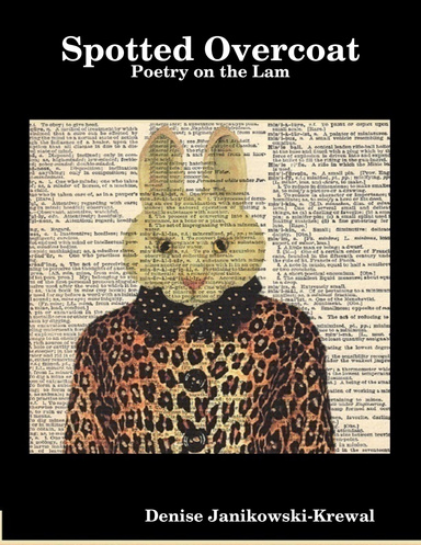 Spotted Overcoat: Poetry on the Lam