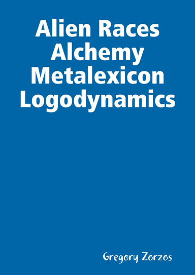 Alien Races Alchemy Metalexicon Logodynamics