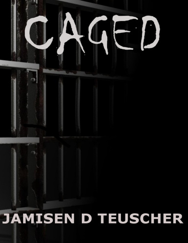 Caged