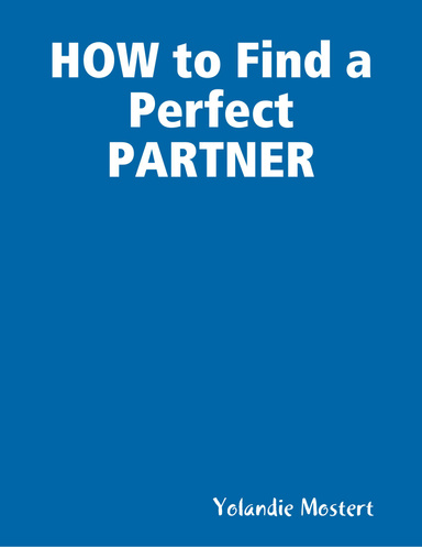 HOW to Find a Perfect PARTNER