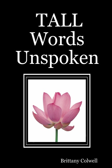 TALL Words Unspoken