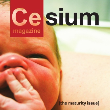 Cesium Magazine 5: The Maturity Issue