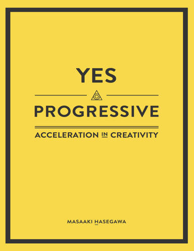 Yes Progressive - Acceleration In Creativity -