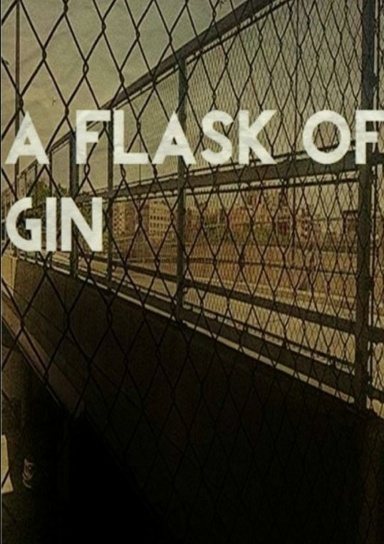 A FLASK OF GIN