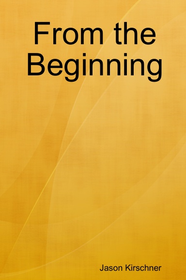 From the Beginning