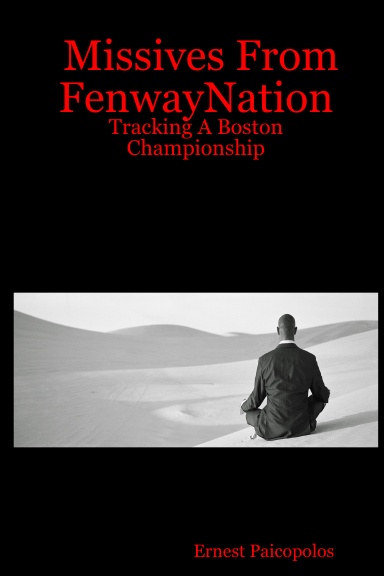 Missives From FenwayNation: Tracking A Boston Championship