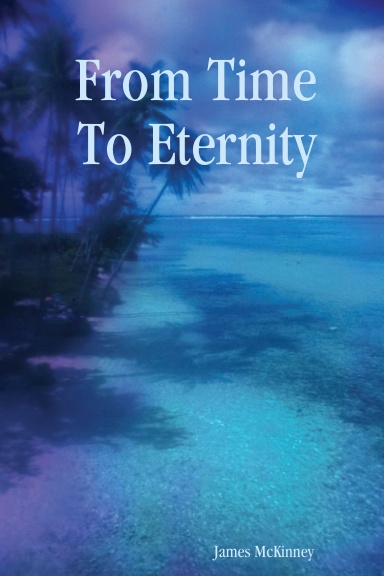 From Time To Eternity