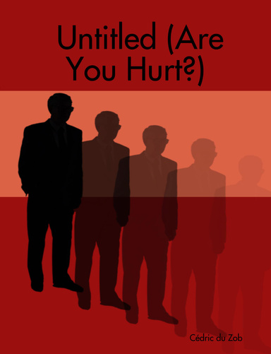 Untitled (Are You Hurt?)
