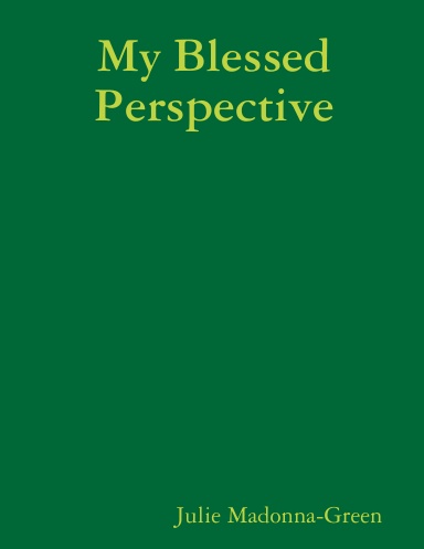 My Blessed Perspective