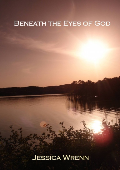 Beneath the Eyes of God