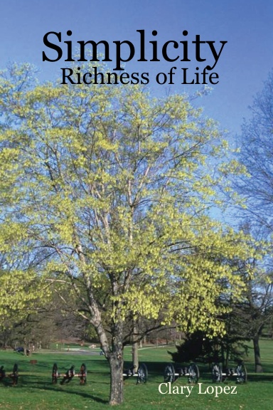 Simplicity Richness of Life