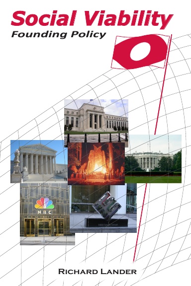 Social Viability: Founding Policy
