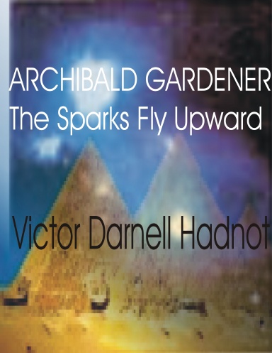 Archibald Gardener: (Alternate Version)