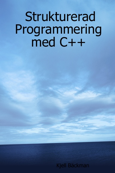 Strukturerad Programmering med C++
