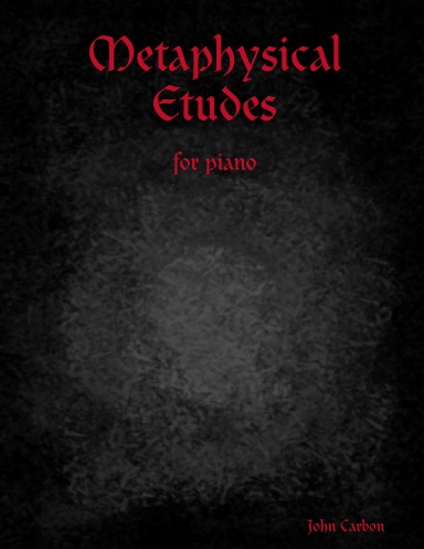 Metaphysical Etudes