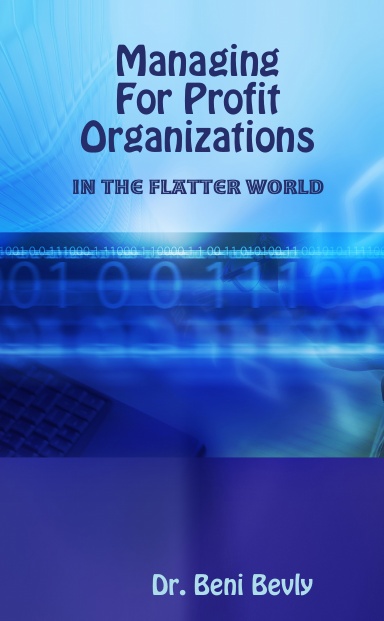 Managing For Profit Organizations in the Flatter World