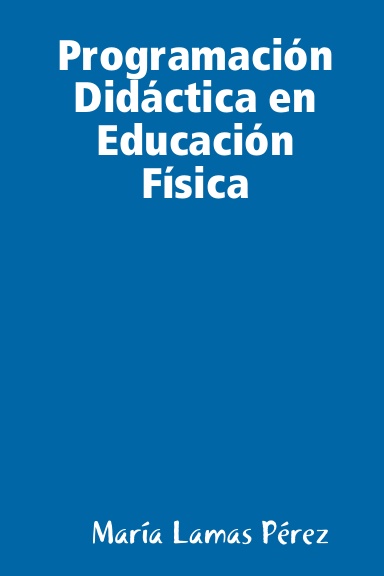 Programación Didáctica en Educación Física