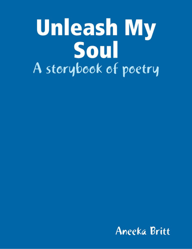 Unleash My Soul