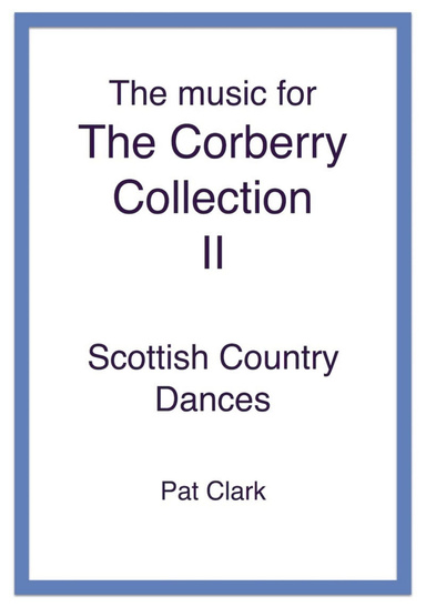 The Music for Corberry Collection Vol 2