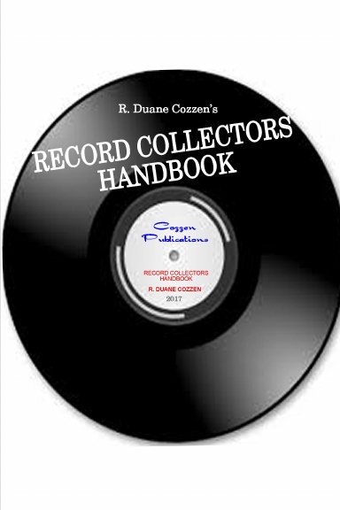 R. Duane Cozzen's Record Collectors Handbook
