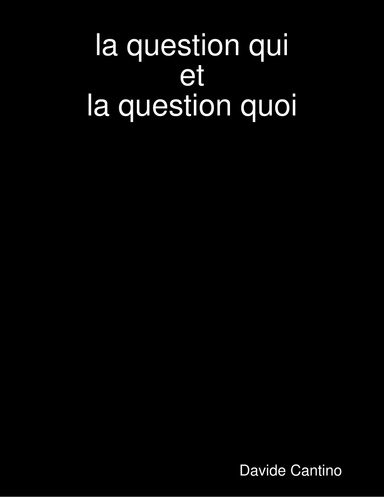 la question qui et la question quoi